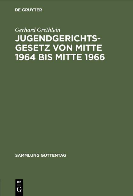 Cover-Bild Jugendgerichtsgesetz von Mitte 1964 bis Mitte 1966