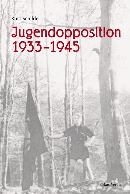 Cover-Bild Jugendopposition 1933–1945