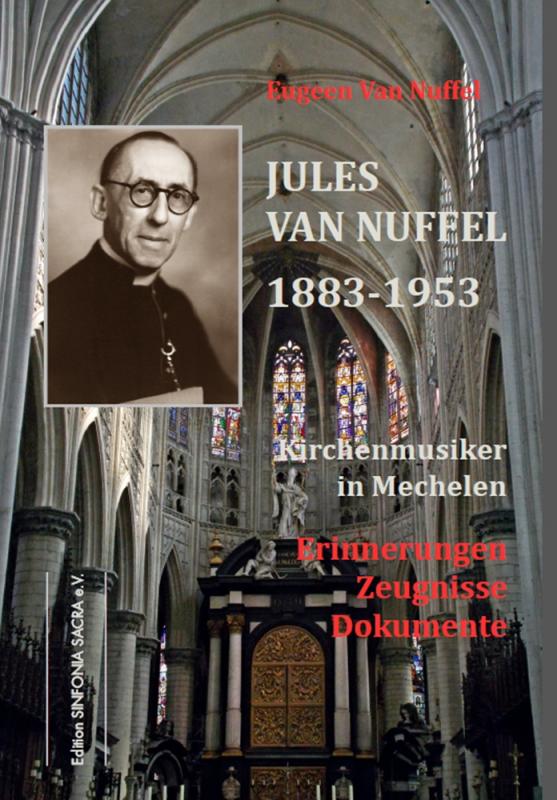 Cover-Bild Jules Van Nuffel 1883-1953, Kirchenmusiker in Mechelen