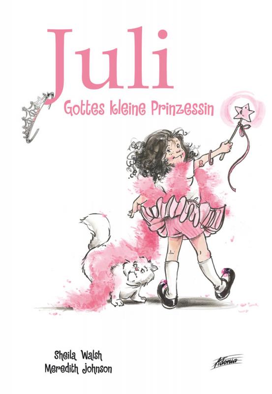 Cover-Bild Juli – Gottes kleine Prinzessin