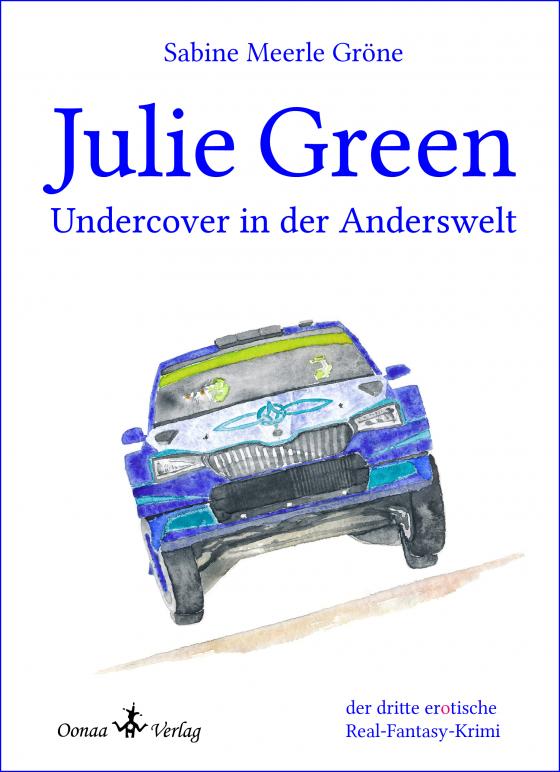 Cover-Bild Julie Green - Undercover in der Anderswelt