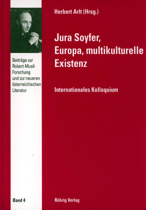 Cover-Bild Jura Soyfer, Europa, multikulturelle Existenz