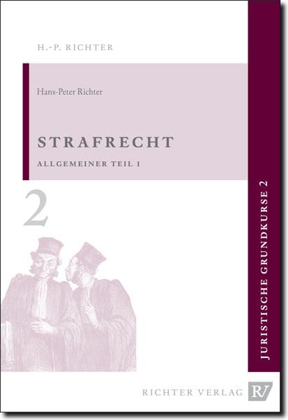 Cover-Bild Juristische Grundkurse / Band 2 - Strafrecht, Allgemeiner Teil 1