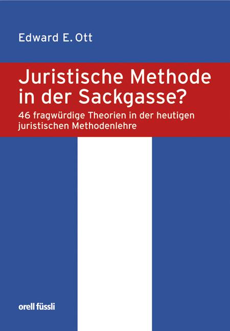 Cover-Bild Juristische Methode in der Sackgasse?