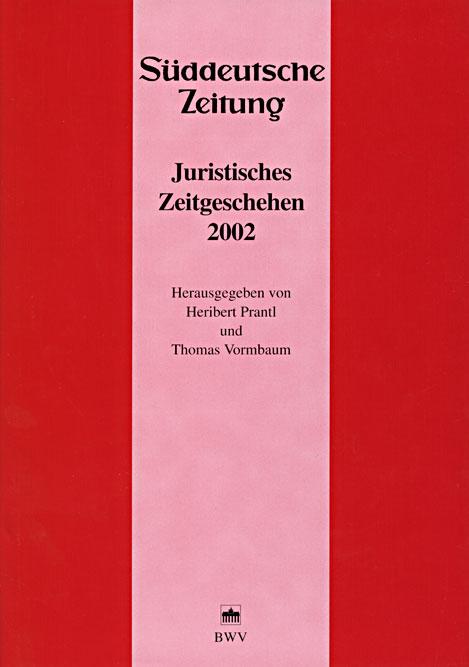 Cover-Bild Juristisches Zeitgeschehen 2002 in der Süddeutschen Zeitung