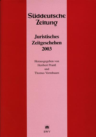 Cover-Bild Juristisches Zeitgeschehen 2003 in der Süddeutschen Zeitung