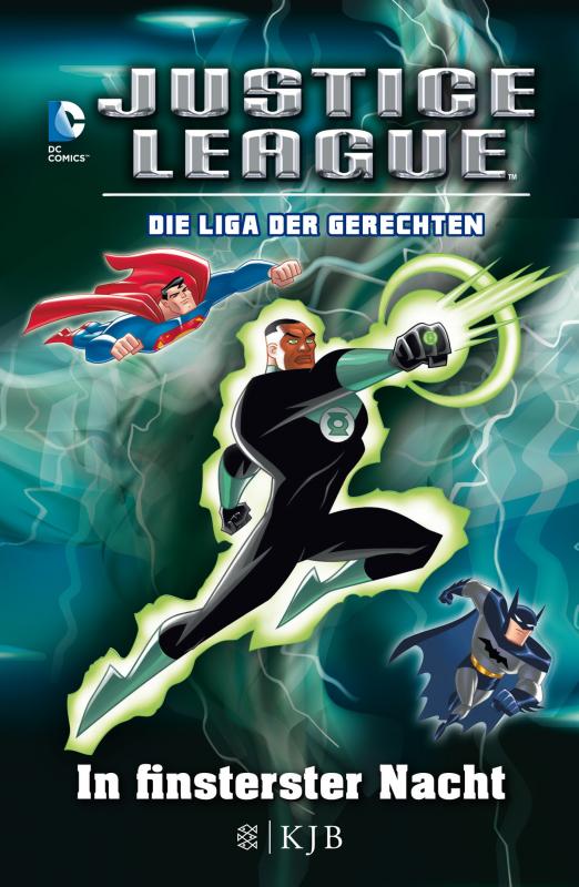 Cover-Bild Justice League – Die Liga der Gerechten: In finsterster Nacht