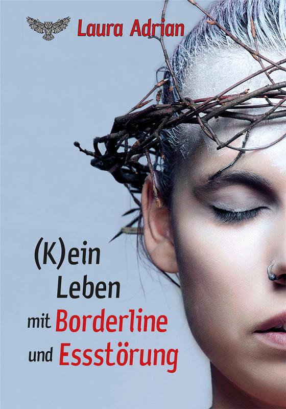 Cover-Bild (K)ein Leben mit Borderline und Essstörung