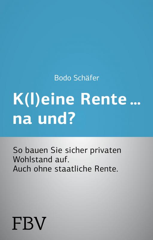 Cover-Bild K(l)eine Rente...na und?