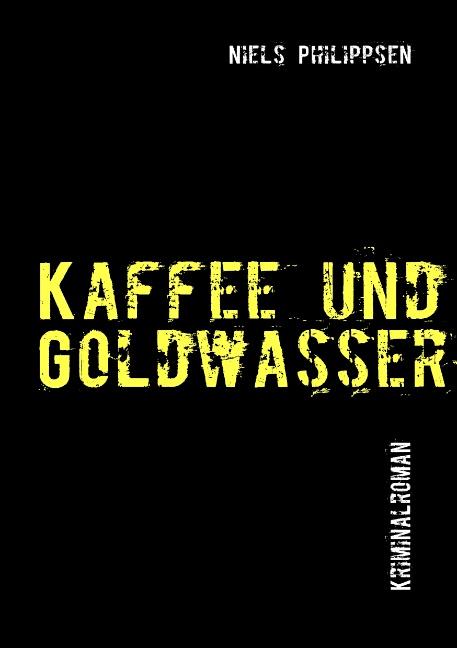 Cover-Bild Kaffee und Goldwasser