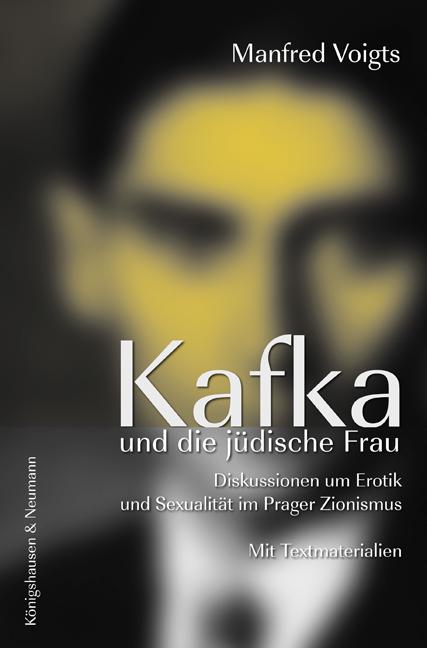 Cover-Bild Kafka und die jüdisch-zionistische Frau