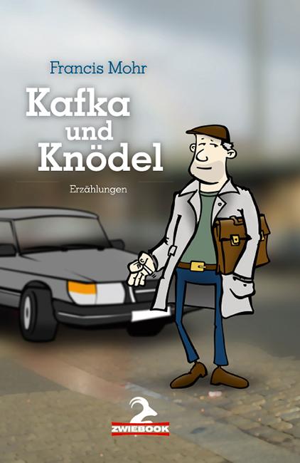 Cover-Bild Kafka und Knödel