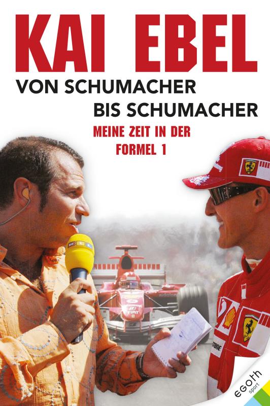 Cover-Bild Kai Ebel - Von Schumacher bis Schumacher