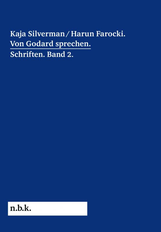 Cover-Bild Kaja Silverman/Harun Farocki. Von Godard sprechen