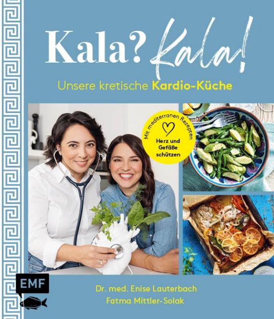 Cover-Bild Kala? Kala! Unsere kretische Kardio-Küche