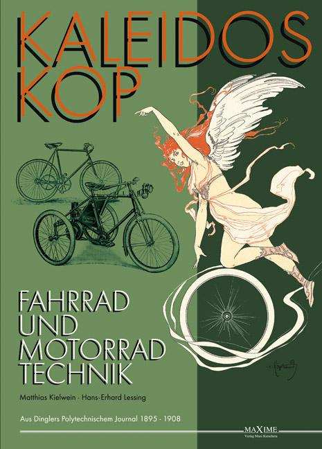 Cover-Bild Kaleidoskop früher Fahrrad- und Motorradtechnik - Band 1