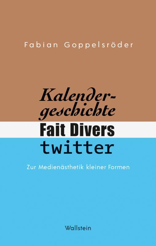 Cover-Bild Kalendergeschichte, Fait Divers, Twitter.
