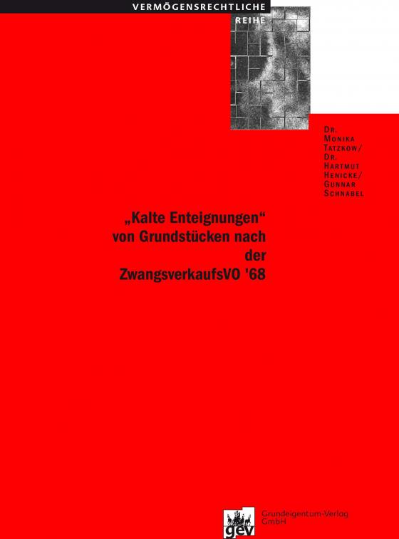 Cover-Bild "Kalte Enteignungen" von Grundstücken nach der ZwangsverkaufsVO 68