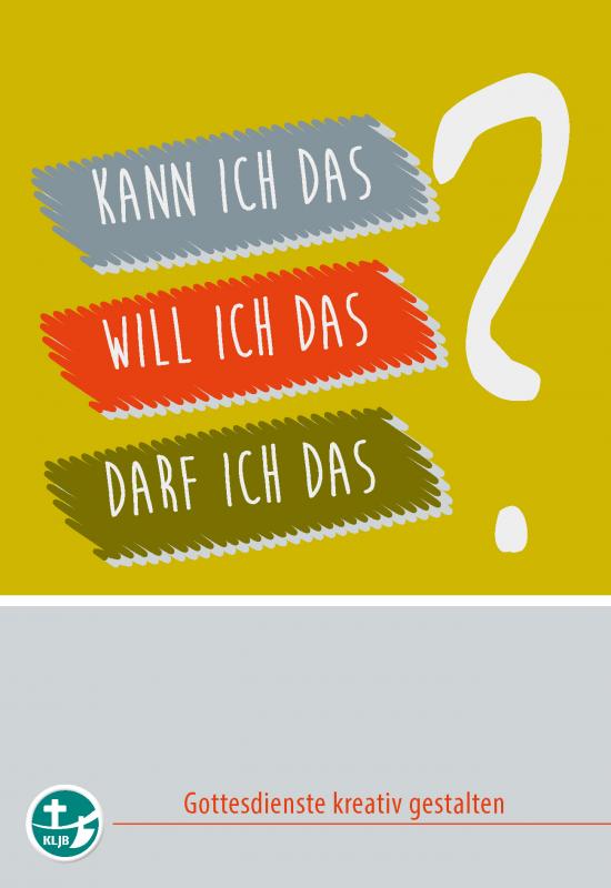 Cover-Bild Kann ich das? Will ich das? Darf ich das?