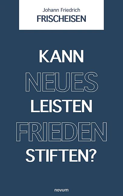 Cover-Bild Kann neues Leisten Frieden stiften?