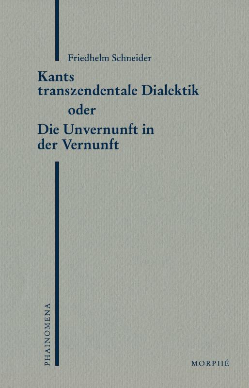 Cover-Bild Kants transzendentale Dialektik oder Die Unvernunft der Vernunft