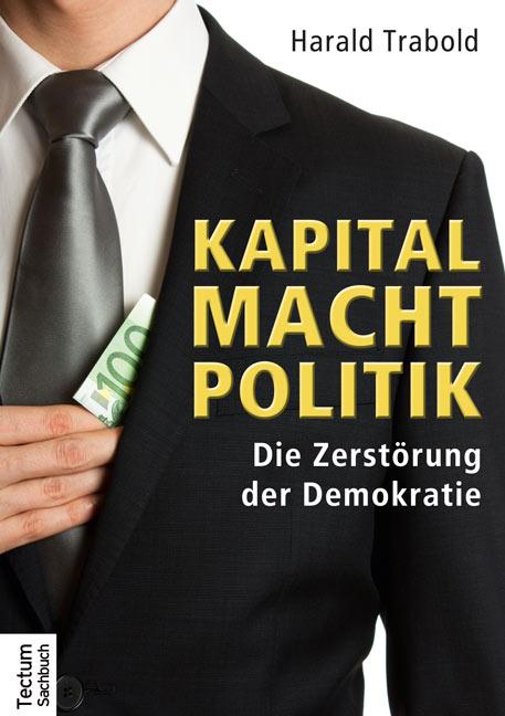 Cover-Bild Kapital Macht Politik