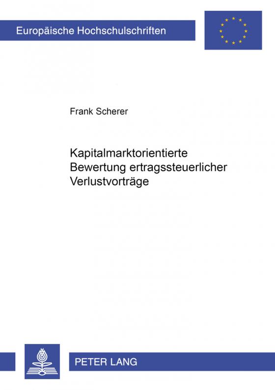 Cover-Bild Kapitalmarktorientierte Bewertung ertragsteuerlicher Verlustvorträge