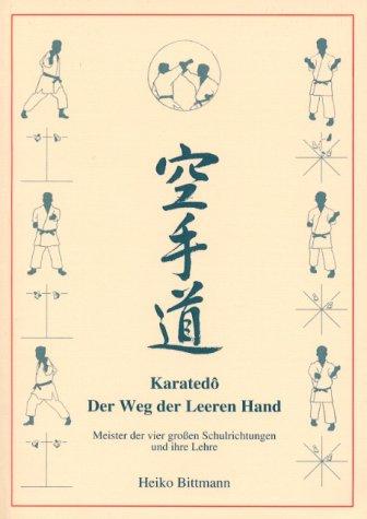 Cover-Bild Karatedo - Der Weg der leeren Hand. Meister der vier großen Schulrichtungen und ihre Lehre