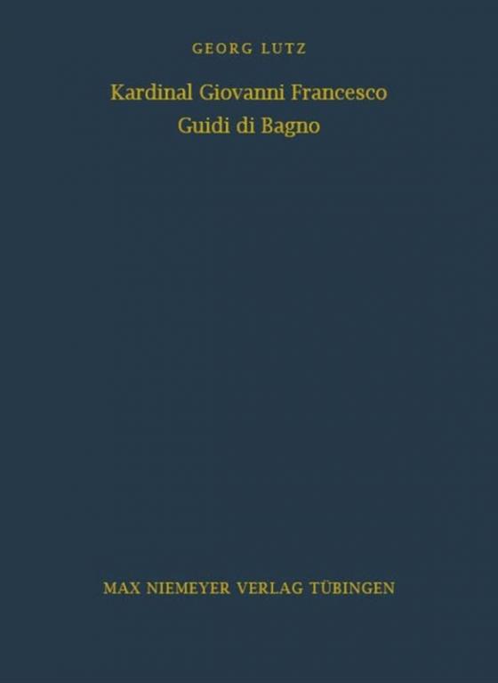 Cover-Bild Kardinal Giovanni Francesco Guidi di Bagno