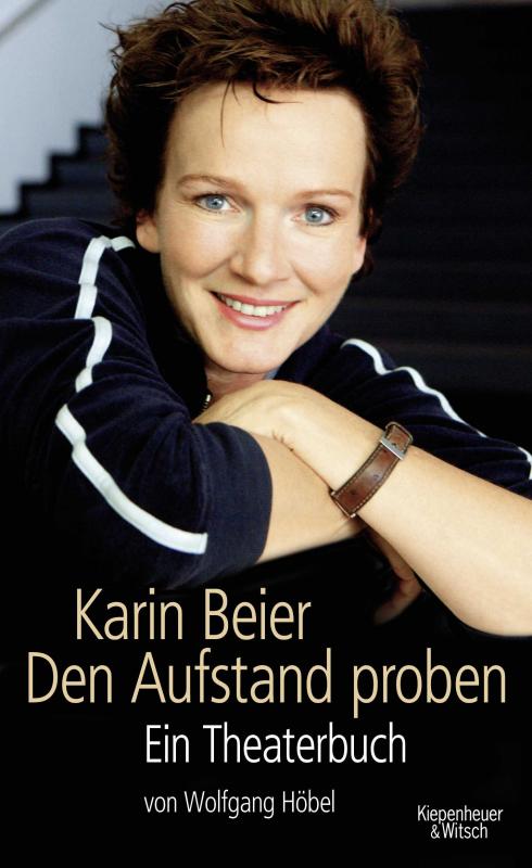 Cover-Bild Karin Beier. Den Aufstand proben