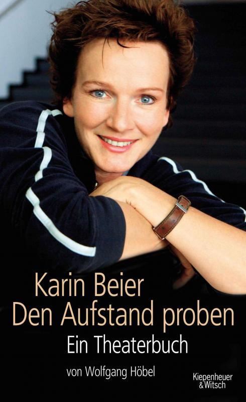 Cover-Bild Karin Beier. Den Aufstand proben