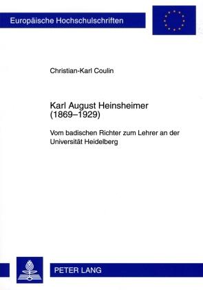 Cover-Bild Karl August Heinsheimer (1869-1929)