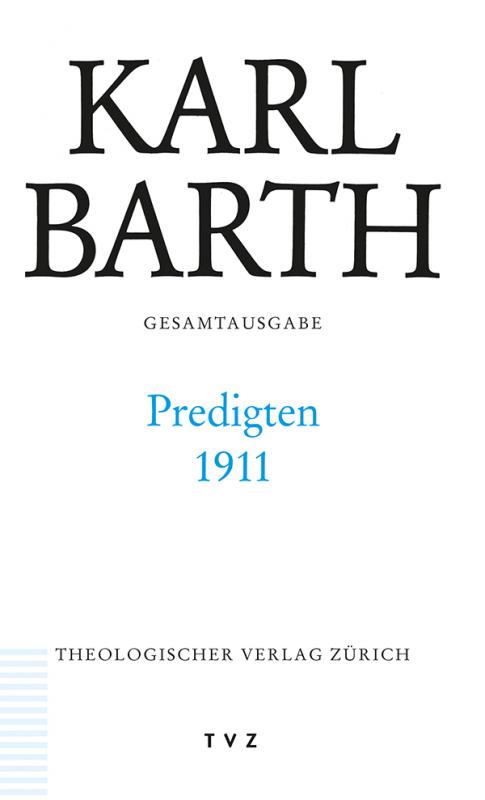 Cover-Bild Karl Barth Gesamtausgabe / Predigten 1911