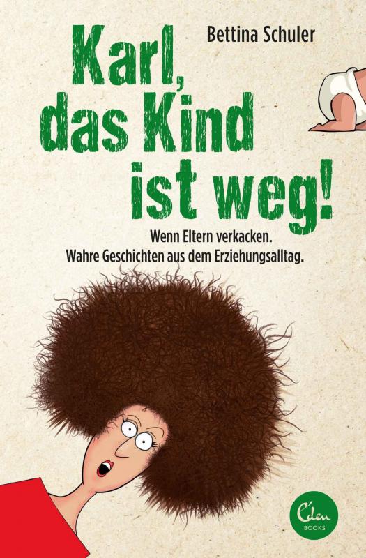 Cover-Bild Karl, das Kind ist weg!