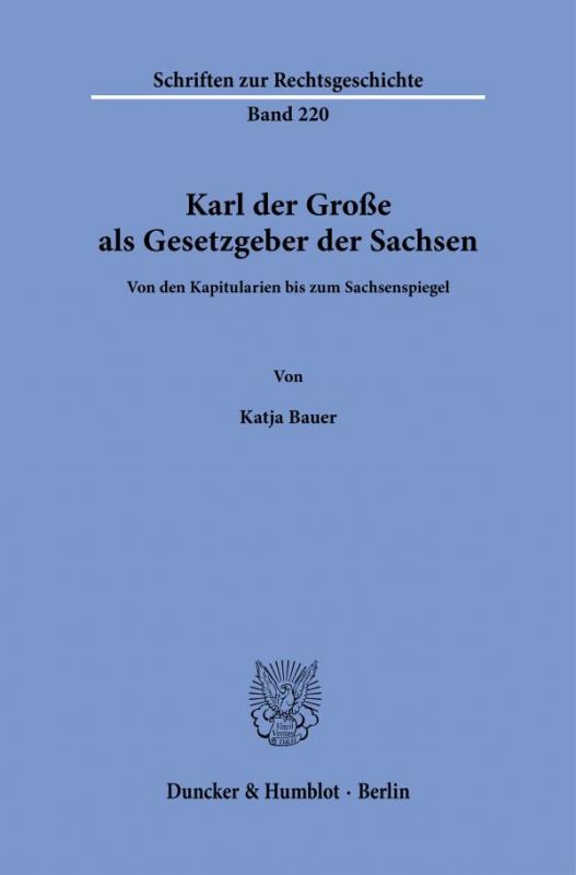 Cover-Bild Karl der Große als Gesetzgeber der Sachsen.