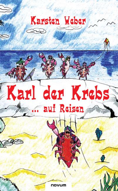 Cover-Bild Karl der Krebs ... auf Reisen