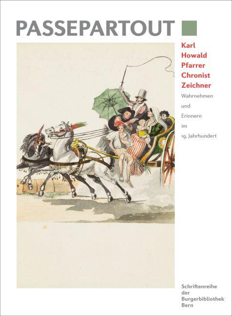 Cover-Bild Karl Howald Pfarrer, Chronist, Zeichner