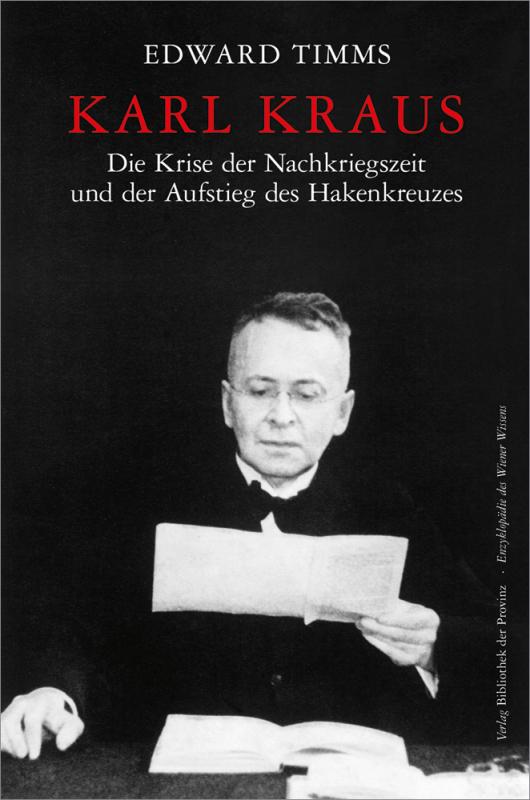 Cover-Bild Karl Kraus – Die Krise der Nachkriegszeit und der Aufstieg des Hakenkreuzes