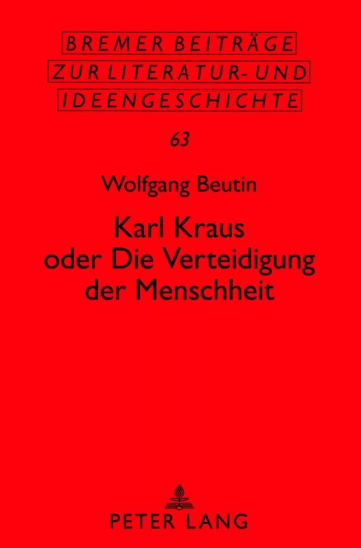 Cover-Bild Karl Kraus oder «Die Verteidigung der Menschheit»