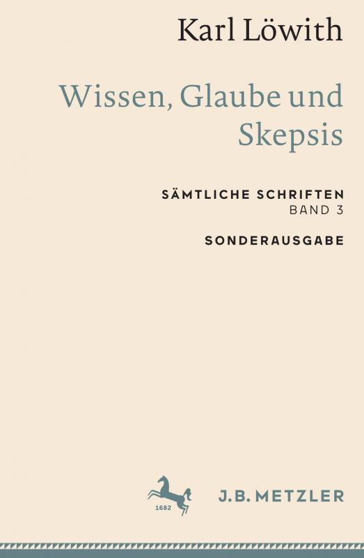 Cover-Bild Karl Löwith: Wissen, Glaube und Skepsis