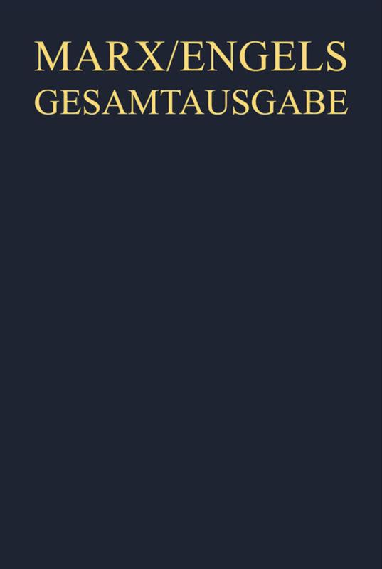 Cover-Bild Karl Marx; Friedrich Engels: Gesamtausgabe (MEGA). Briefwechsel / Karl Marx / Friedrich Engels: Briefwechsel, April 1856 bis Dezember 1857