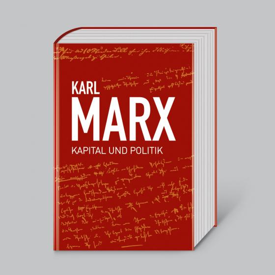 Cover-Bild Karl Marx, Kapital und Politik