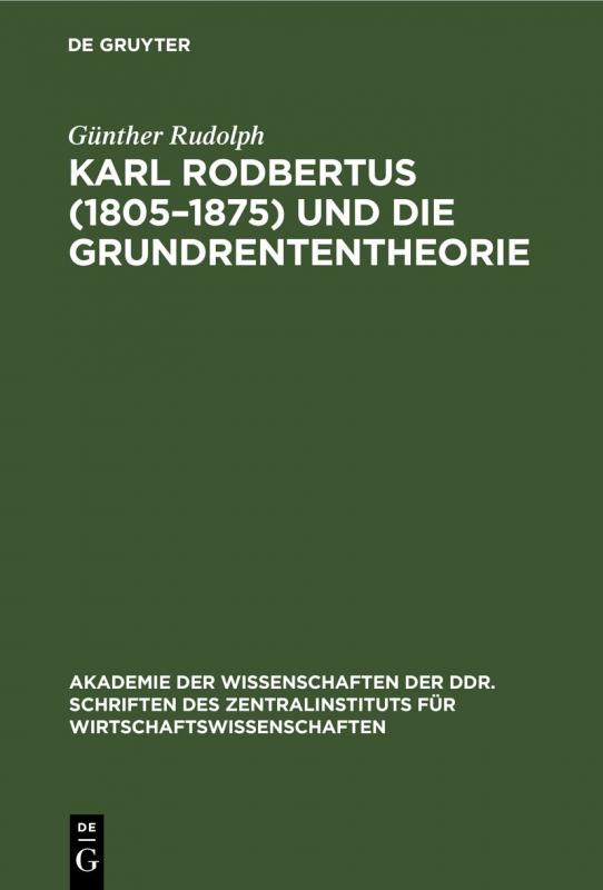 Cover-Bild Karl Rodbertus (1805–1875) und die Grundrententheorie
