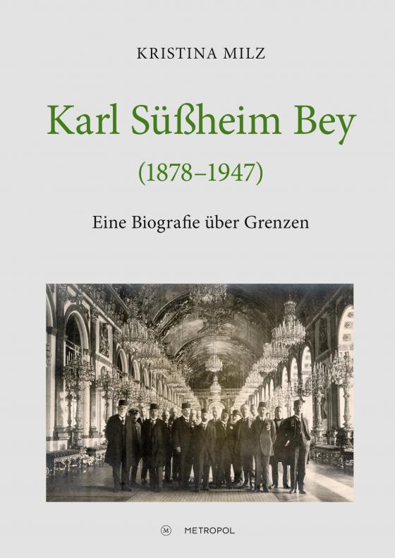 Cover-Bild Karl Süßheim Bey (1878–1947)