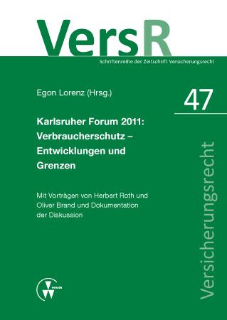 Cover-Bild Karlsruher Forum 2011: Verbraucherschutz - Entwicklungen und Grenzen