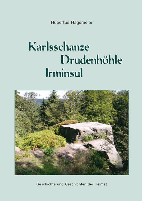 Cover-Bild Karlsschanze – Drudenhöhle – Irminsul