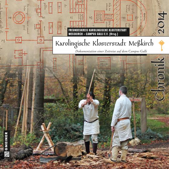 Cover-Bild Karolingische Klosterstadt Meßkirch - Chronik 2014