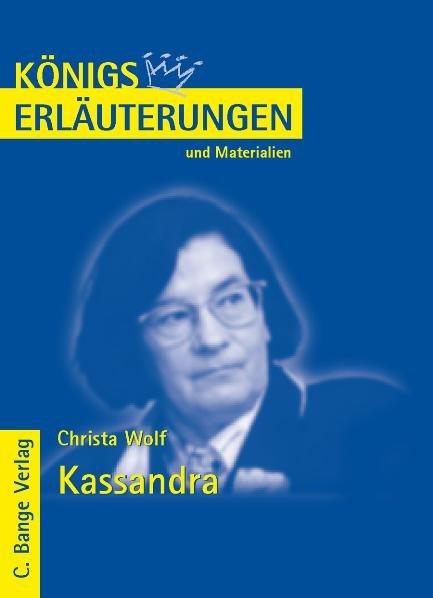 Cover-Bild Kassandra von Christa Wolf. Textanalyse und Interpretation.