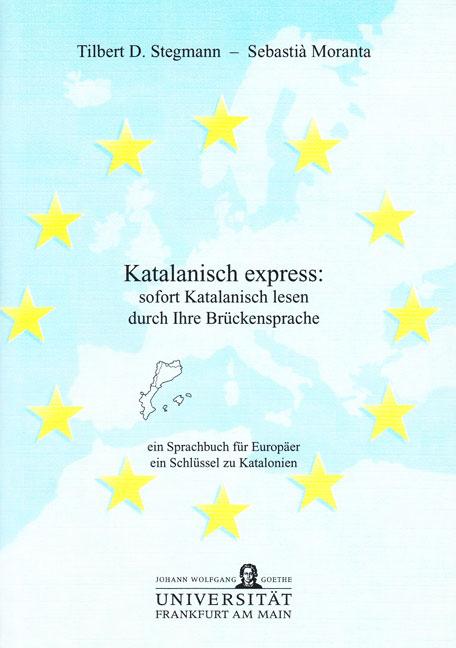 Cover-Bild Katalanisch express: sofort Katalanisch lesen durch Ihre Brückensprache