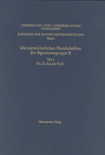 Cover-Bild Kataloge der Handschriftenabteilung der Universitäts- und Landesbibliothek / Die mittelalterlichen Handschriften der Signaturengruppe B